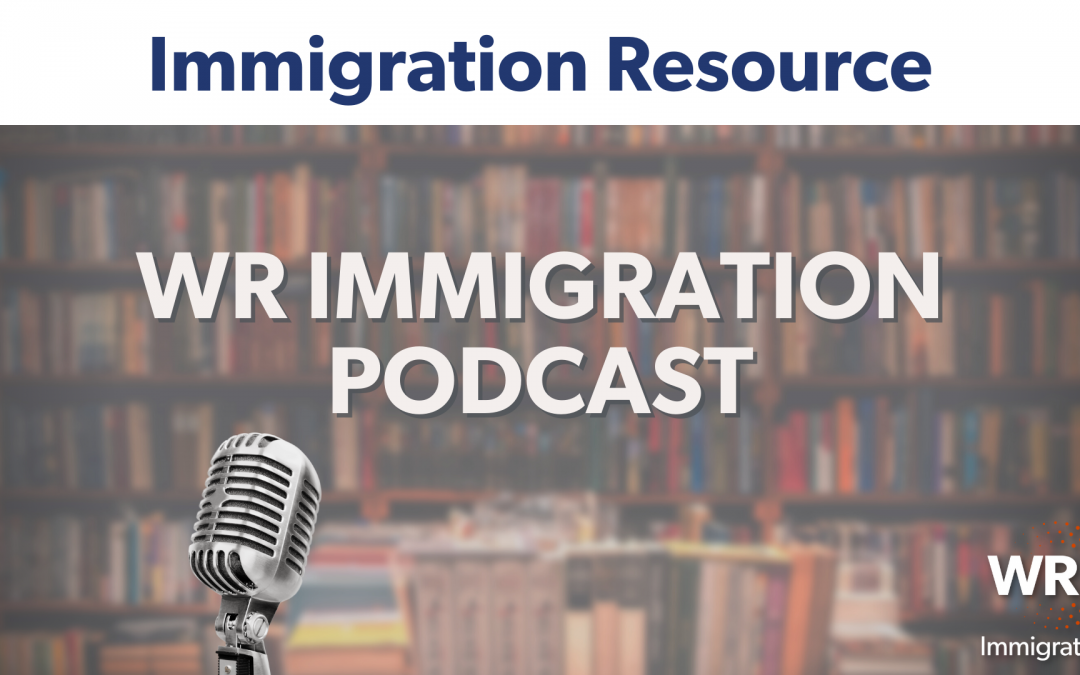 WR Immigration Podcast: Chatting with Charlie: February EB-5 Investor Visa Outlook