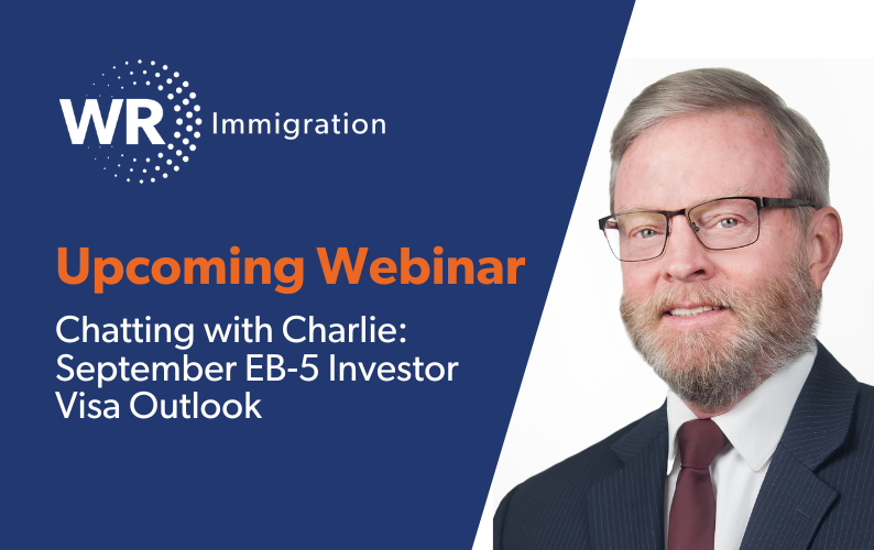 Chatting with Charlie: September EB-5 Investor Visa Outlook