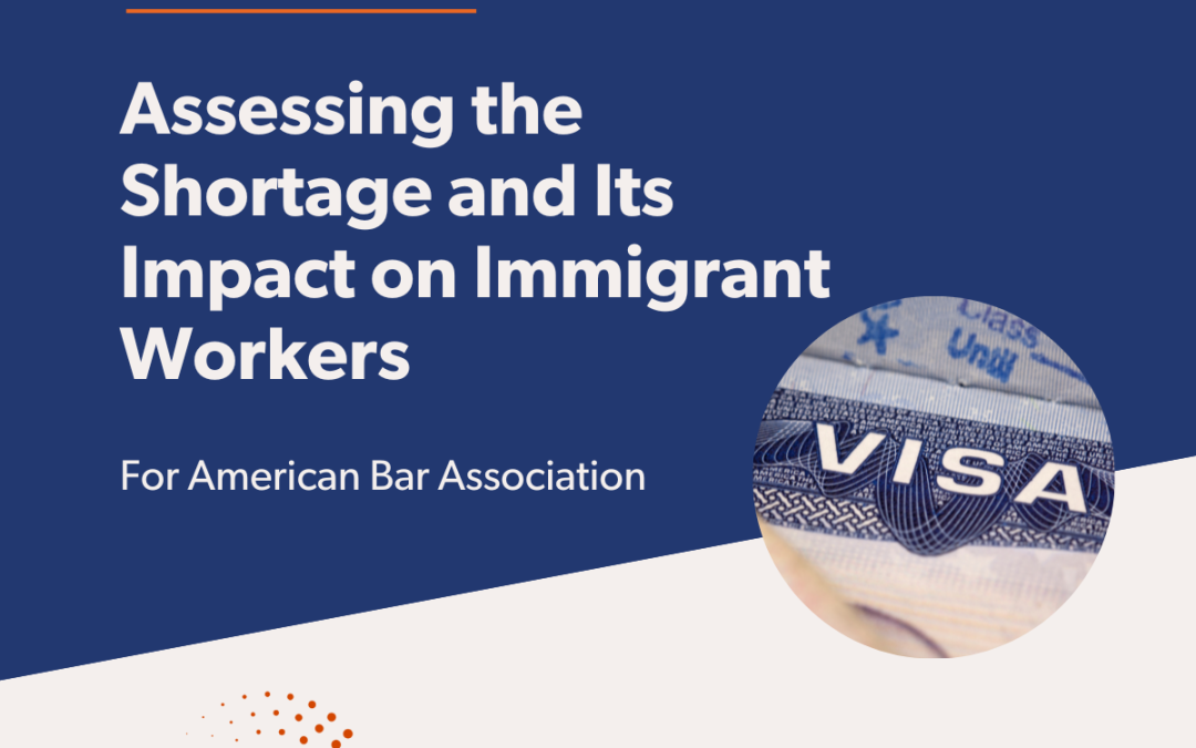 Media Mention: H-1B and H-2B Visas In Crisis: Assessing the Shortage and its Effect on Immigrant Workers
