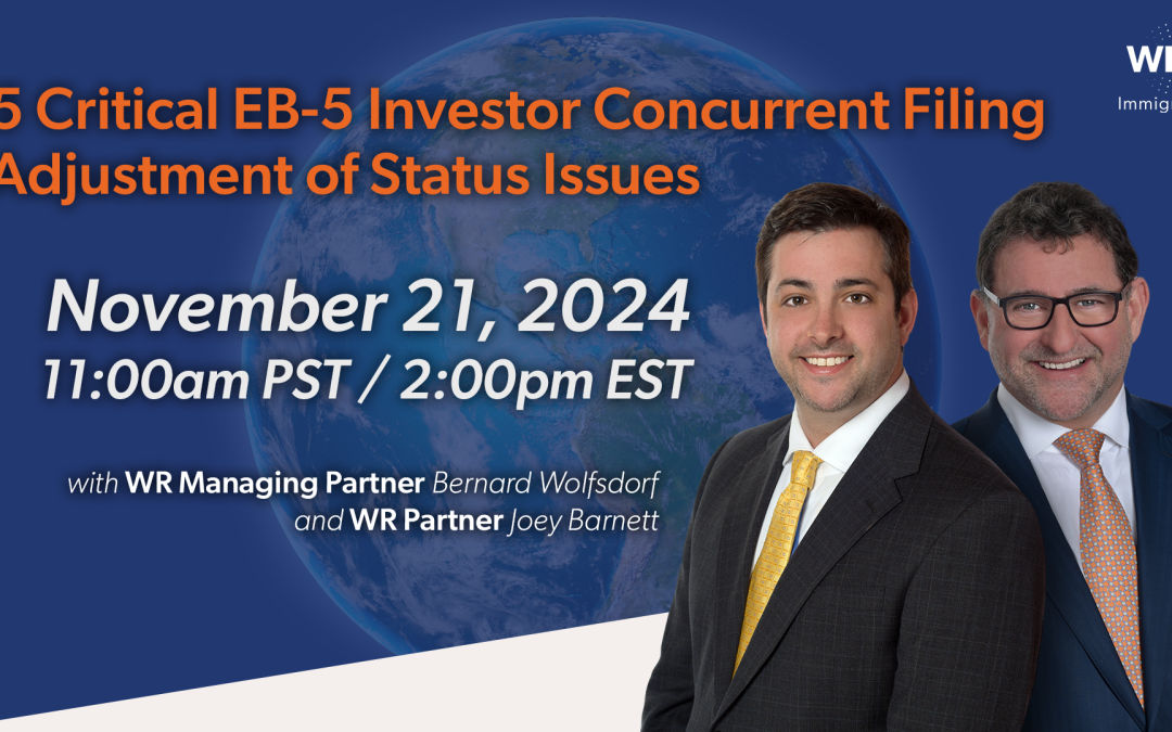 5 Critical EB-5 Investor Concurrent Filing Adjustment of Status Issues