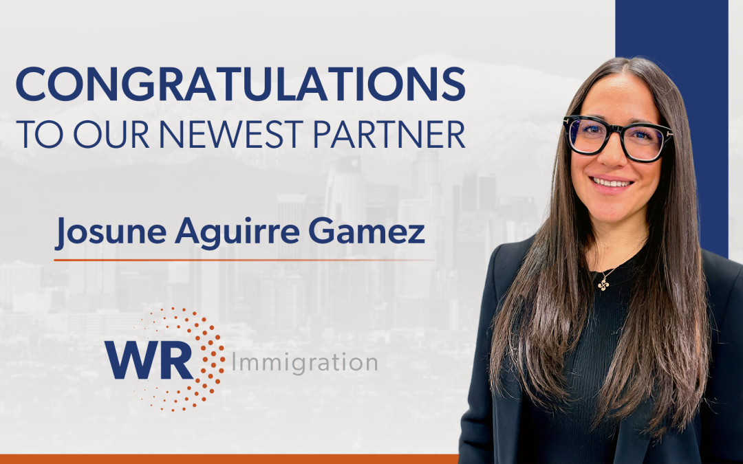 WR Immigration Announces Attorney Josune Aguirre Gamez Partner Promotion