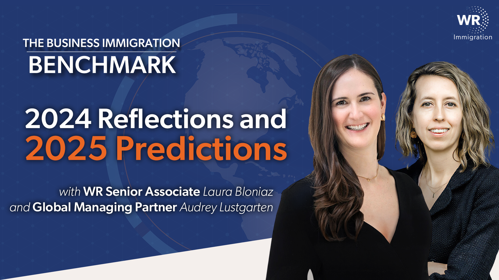 2024 Reflections & 2025 Predictions with Audrey Lustgarten WR Immigration