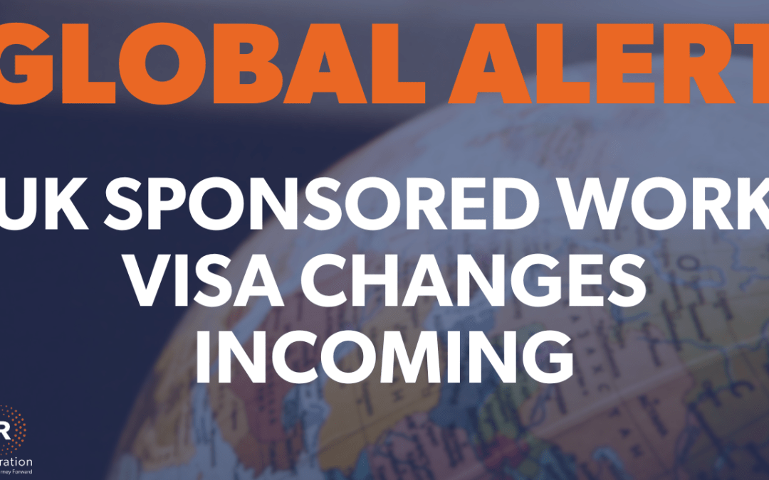 UK: Sponsored Work Visa Changes to Take Effect on July 22